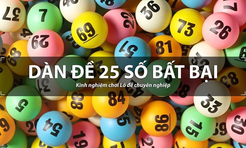 Dàn đề 25 số bất bại